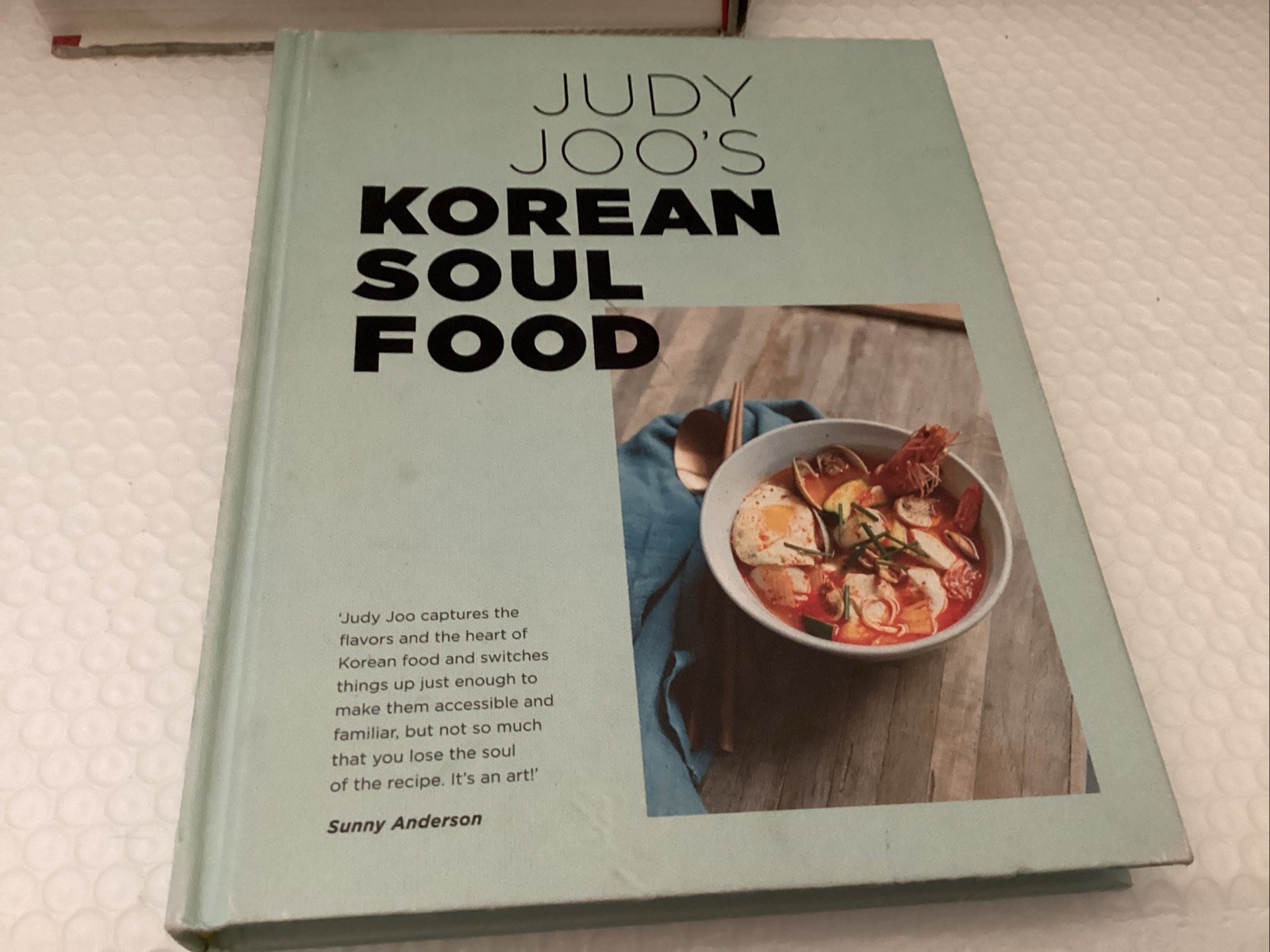 Judy Joo&rsquo;s Korean Soul Food: Authentic dishes and modern twists