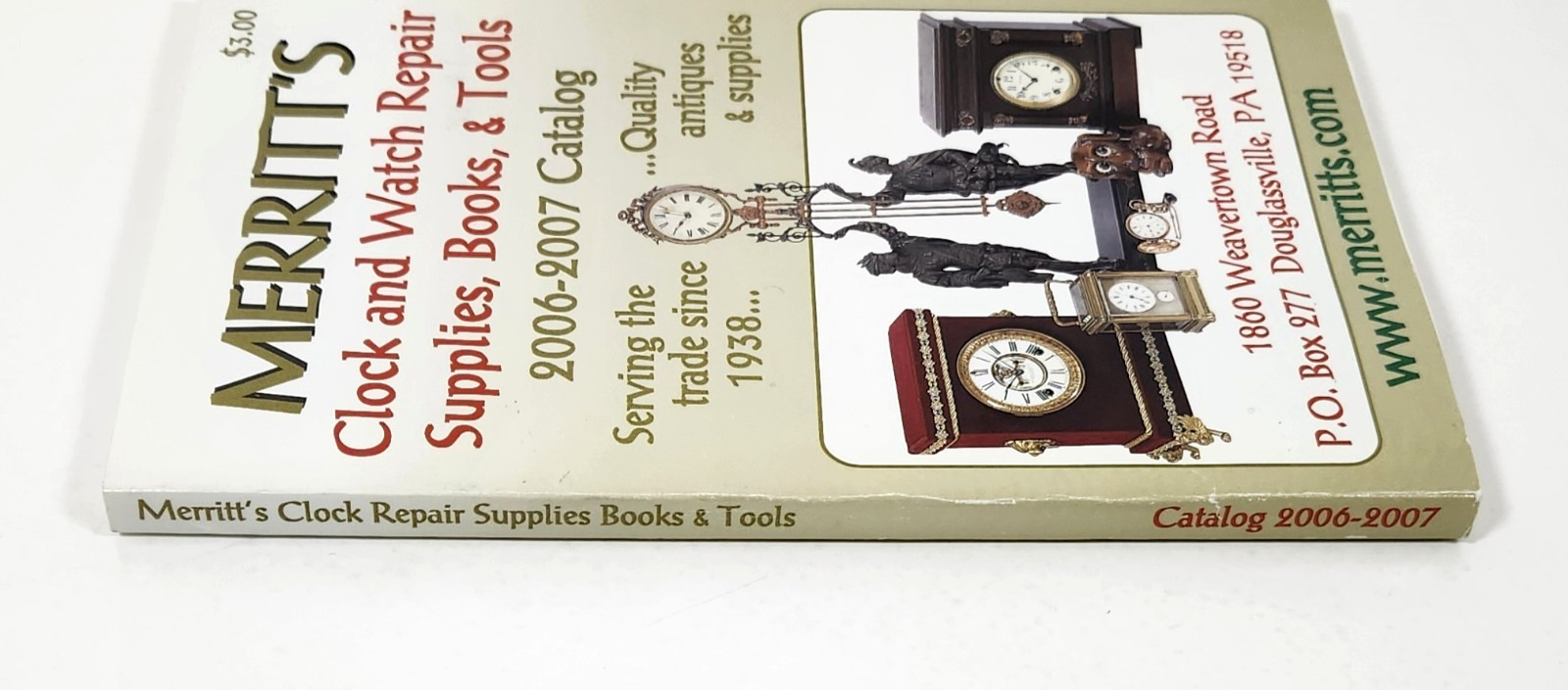 Merritt&rsquo;s Clock and Watch Repair Supplies, Books, & Tools 2006-2007 Catalog