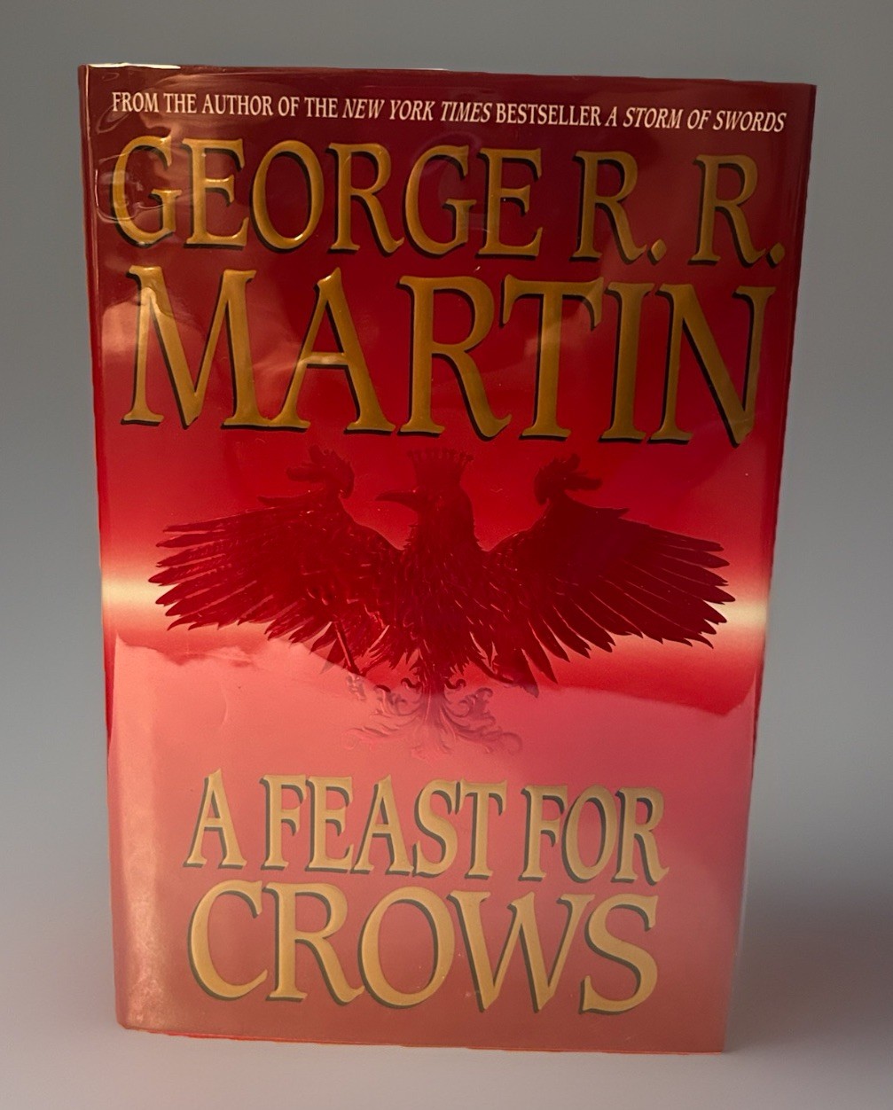 A Feast For Crows by George R.R. Martin First Edition 1st Printing 2005