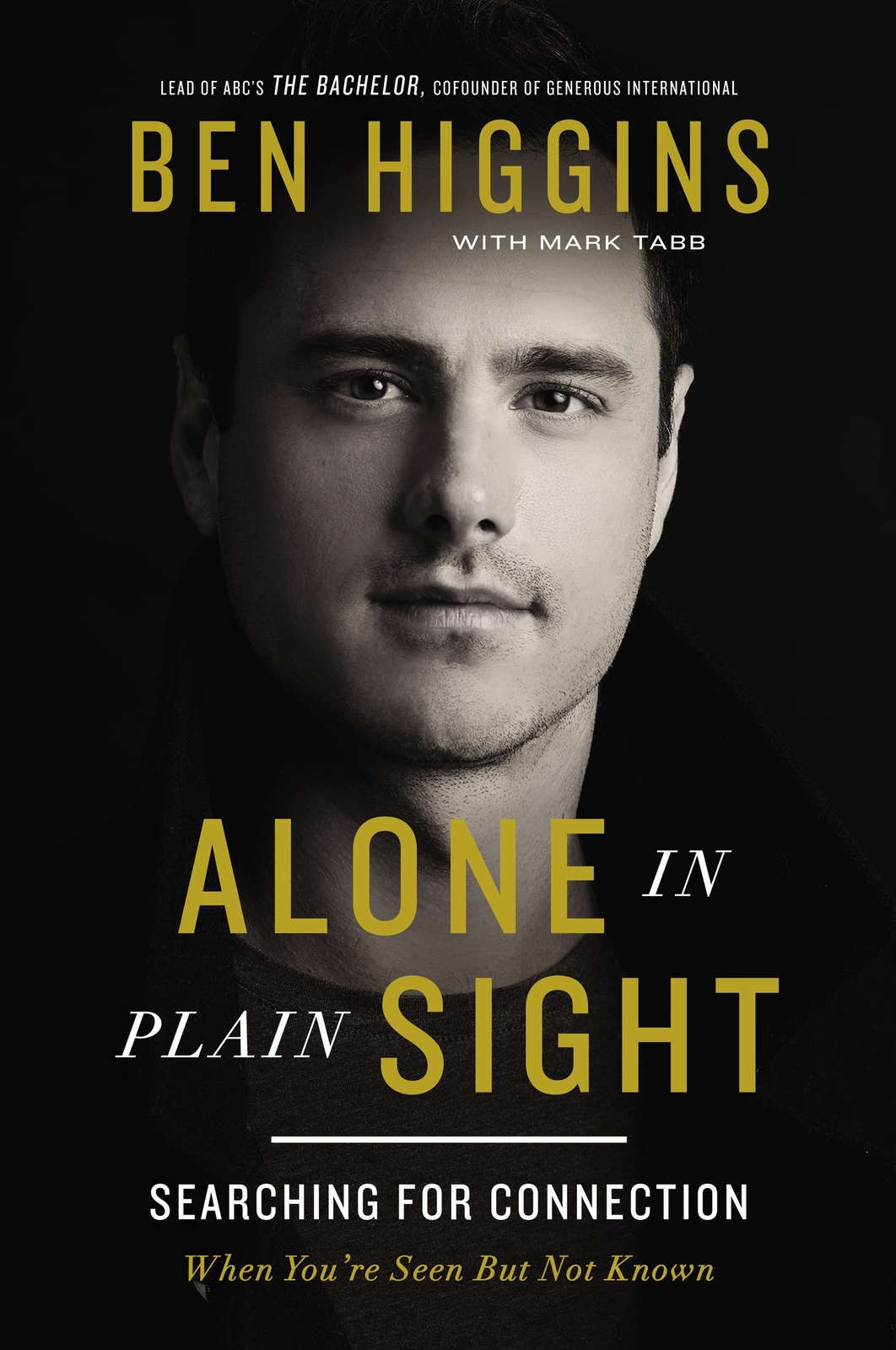 Alone in Plain Sight: Searching for Connection When You&rsquo;re Seen but Not Known