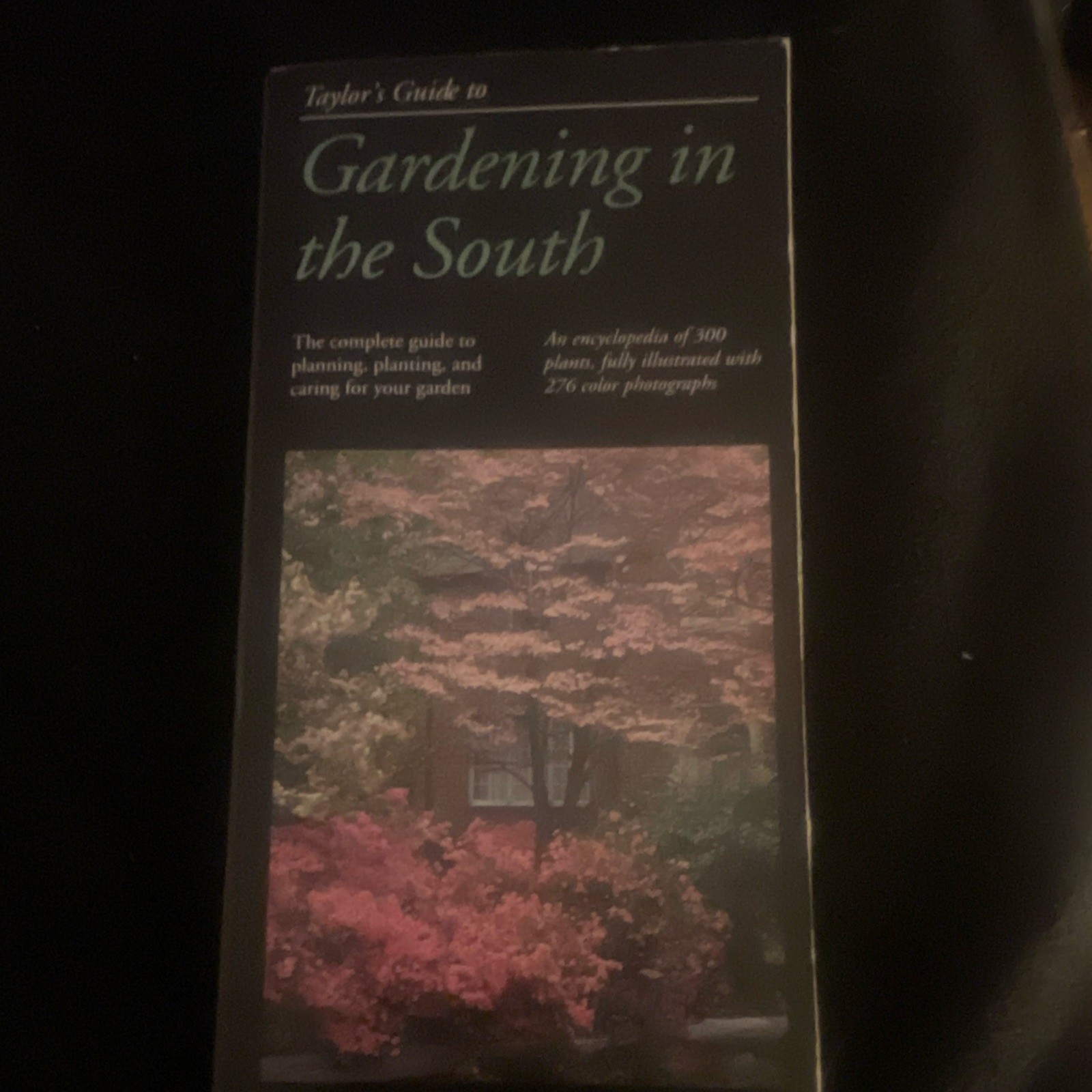 Frances Tenenbaum Taylor&rsquo;s Guide to Gardening in the South PB 1992 Illustrated