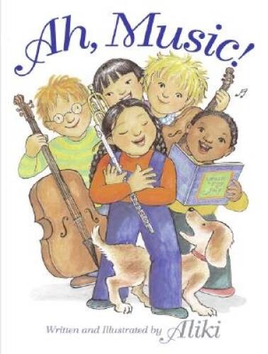Ah, Music! – Paperback By Aliki – GOOD