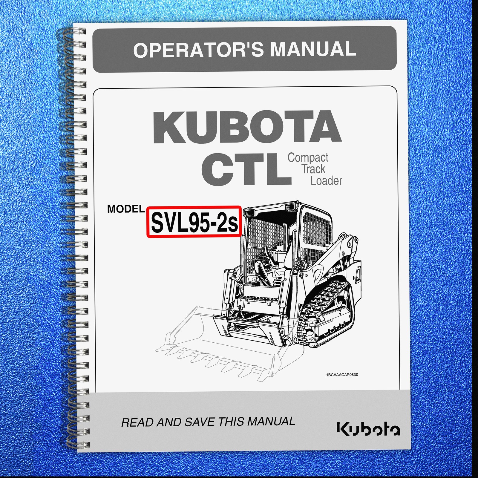 KUBOTA SVL95-2S CTL OPERATORS MANUAL DURABLE FASTENED – STRONG COVERING