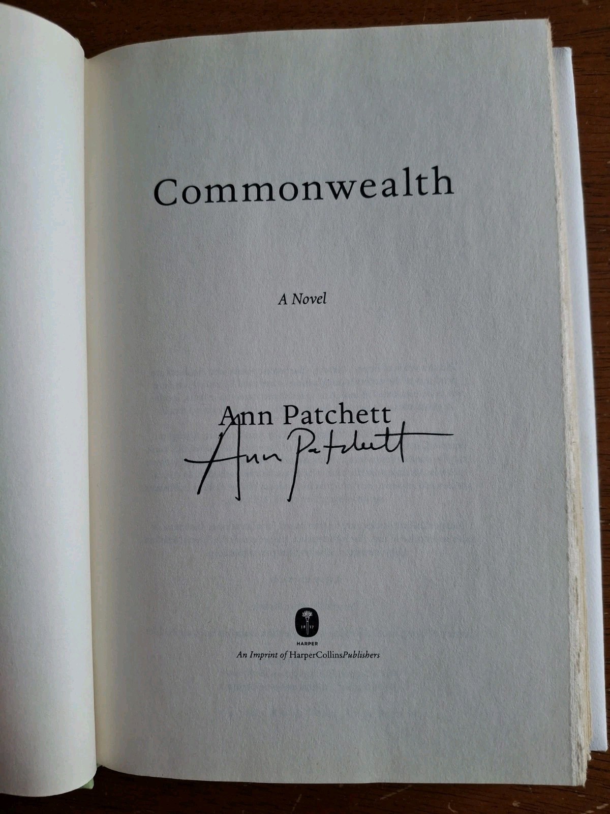 Commonwealth A Novel by Ann Patchett ***SIGNED*** First Edition Autograph