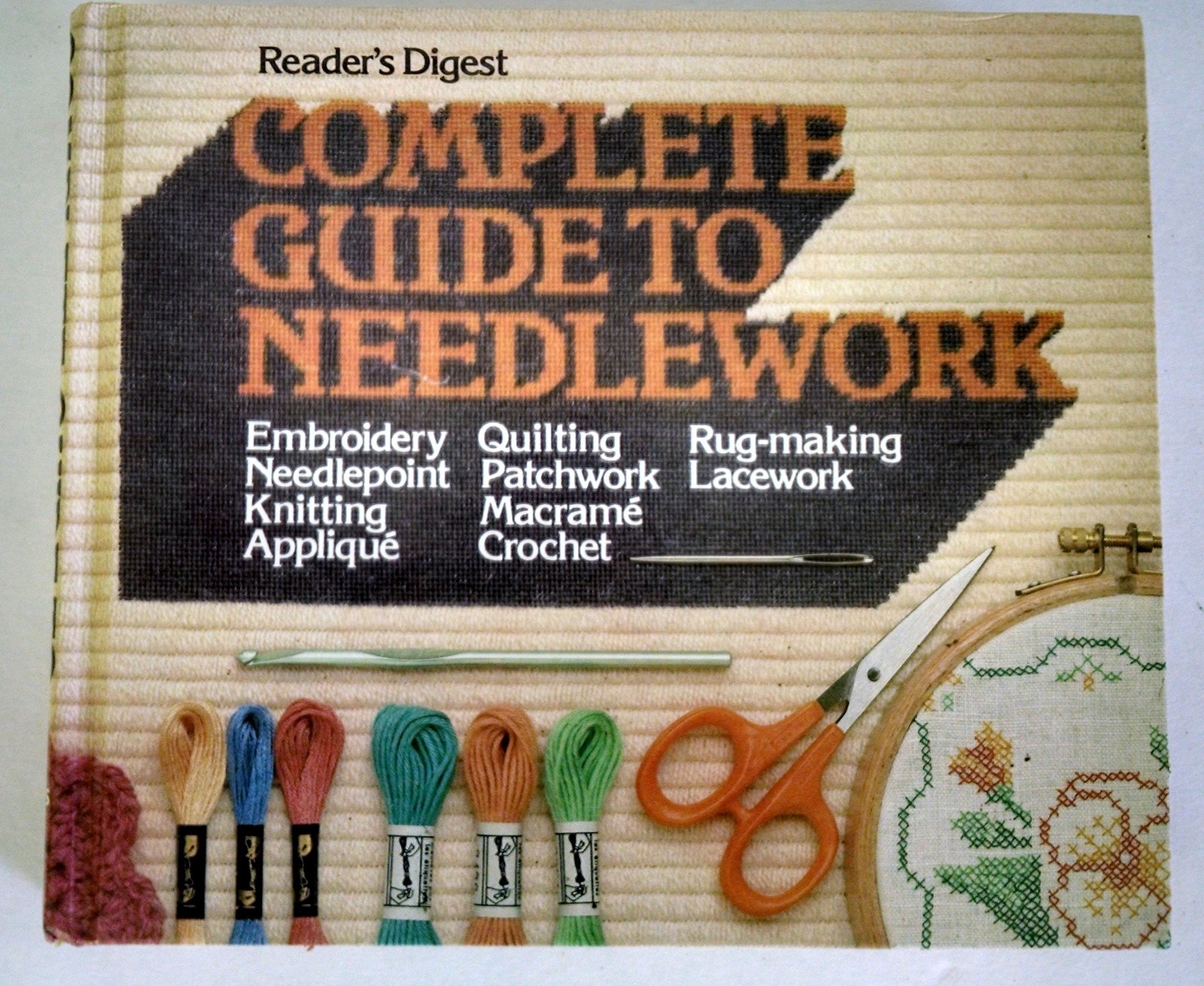 Complete Guide to Needlework – Editors of Reader&rsquo;s Digest – Good – See condi…
