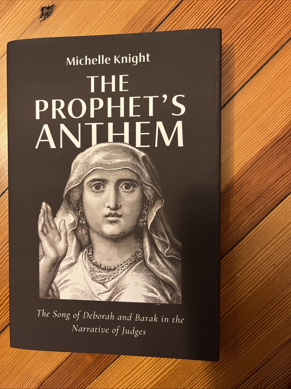 Michelle Knight The Prophet&rsquo;s Anthem (Paperback)