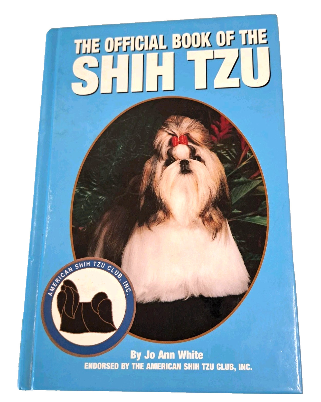 The Official Book of the Shih Tzu by Jo Ann White Vintage 90s 1997