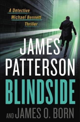 Blindside (Michael Bennett, 12) – Paperback By Patterson, James – VERY GOOD
