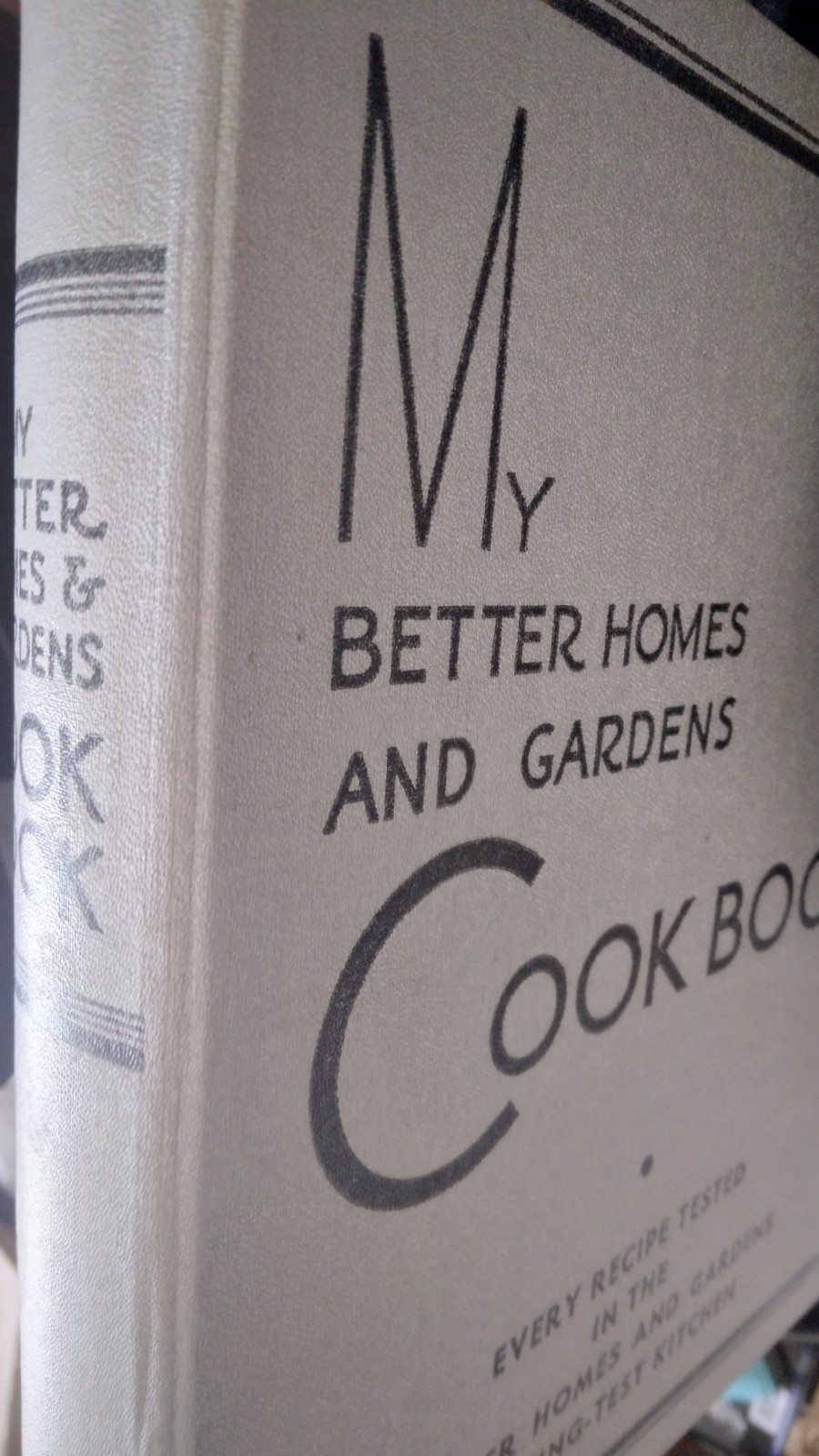 1935 VG-EX « My New Better Homes And Gardens Cook Book » – My First One Sold!