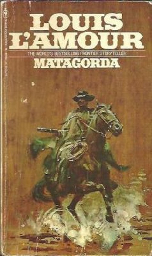 Matagorda Louis L&rsquo;Amour