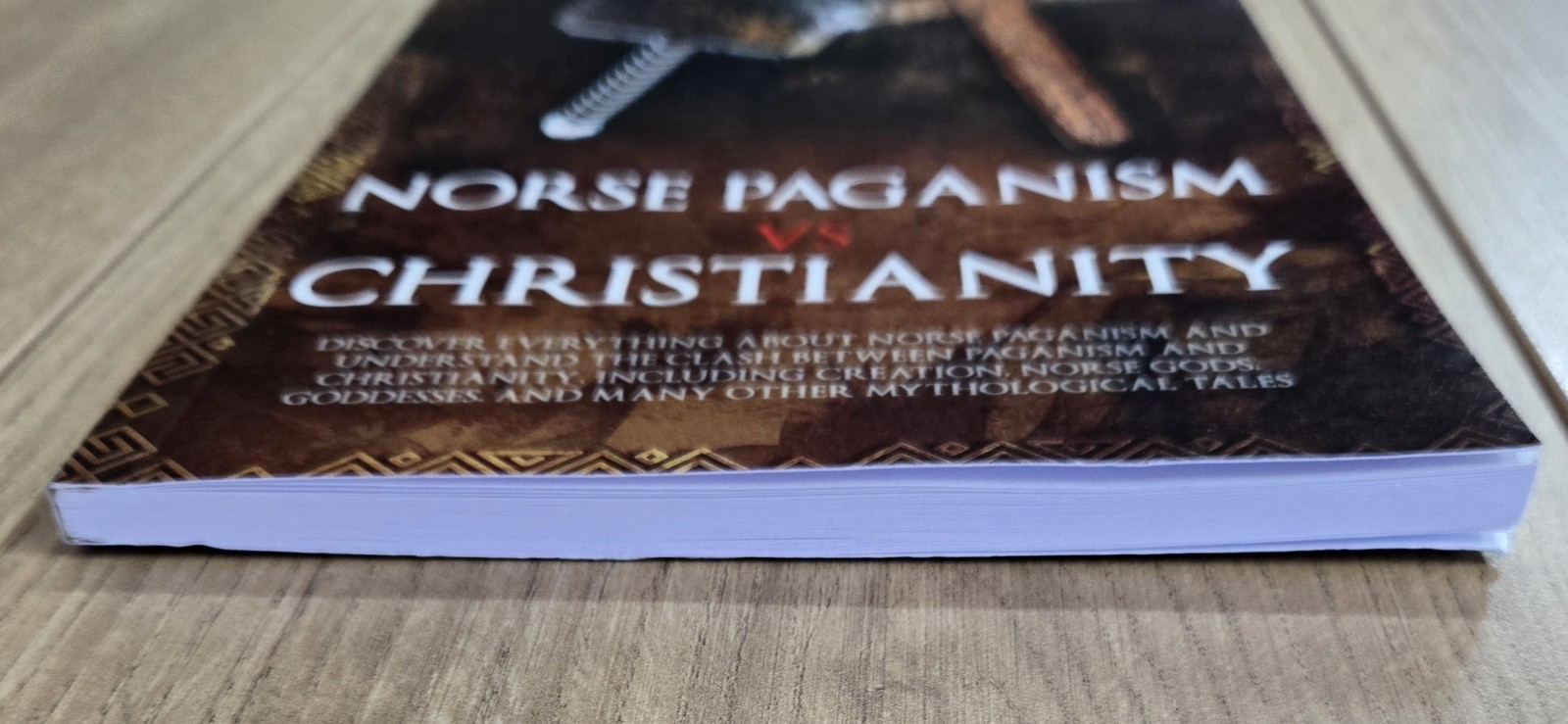 Norse Paganism vs Christianity, Author Jayden. K. Helm, 103 Pages