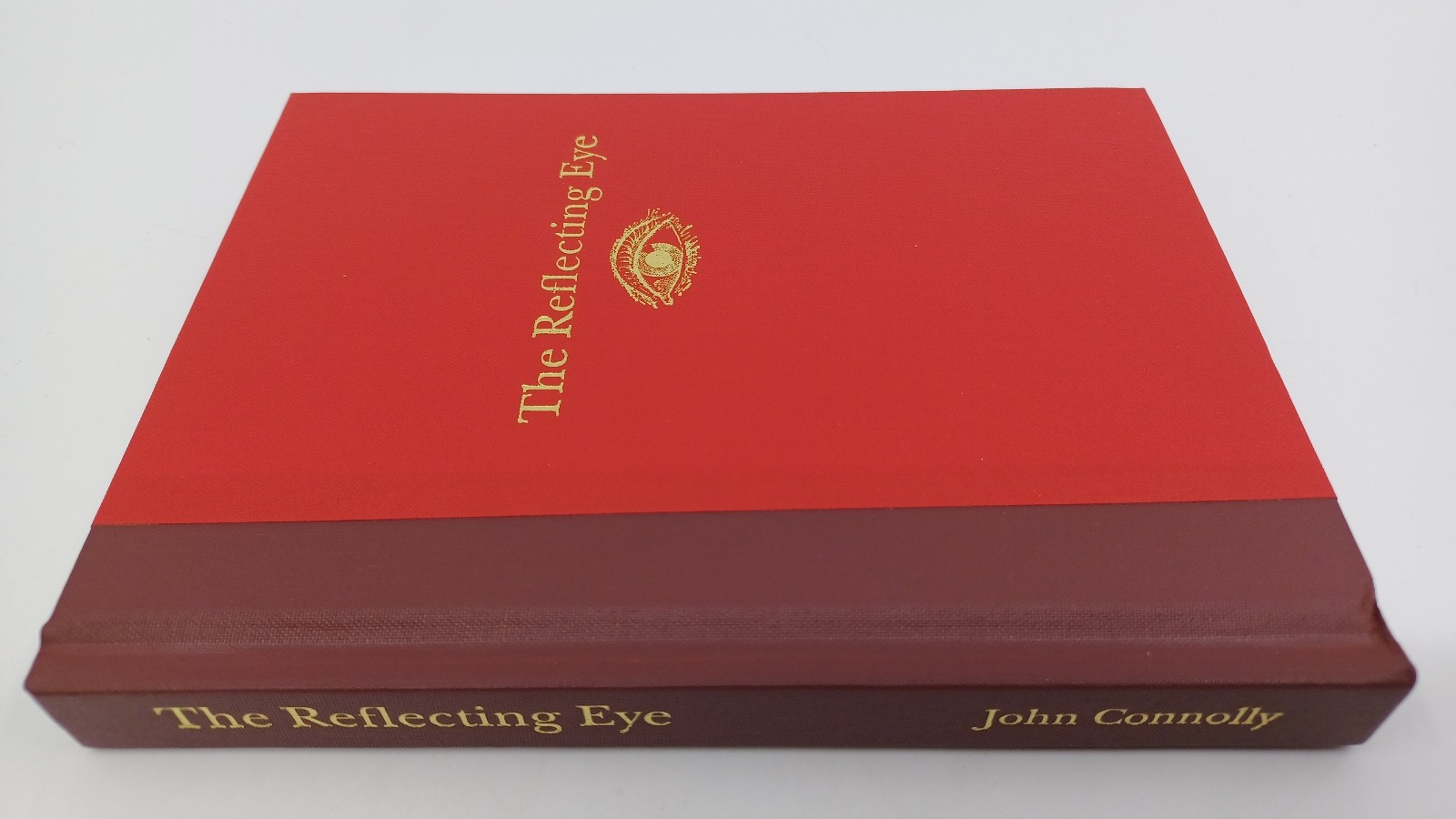 The Reflecting Eye John Connolly SIGNED 2 x&rsquo;s NUMBERED LIMITED 2012 David Wolfe