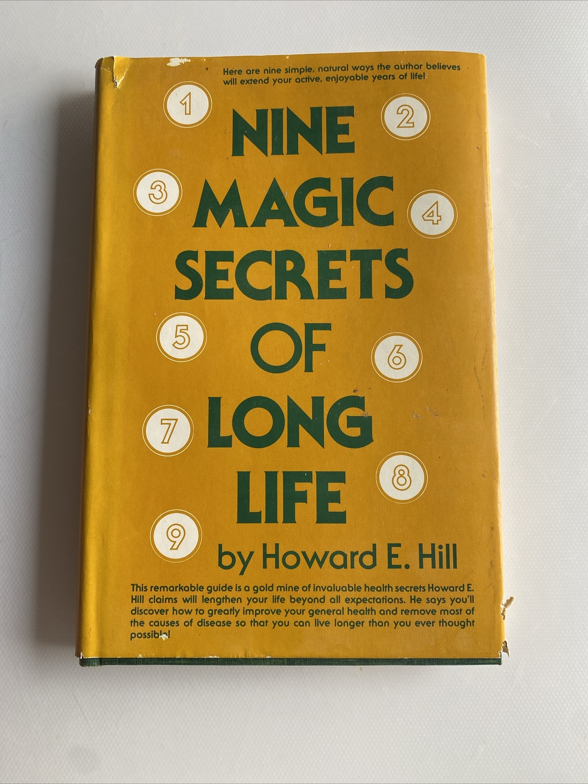 Nine Magic Secrets of Long Life HC Howard E. Hill on Health And Wellness h29g