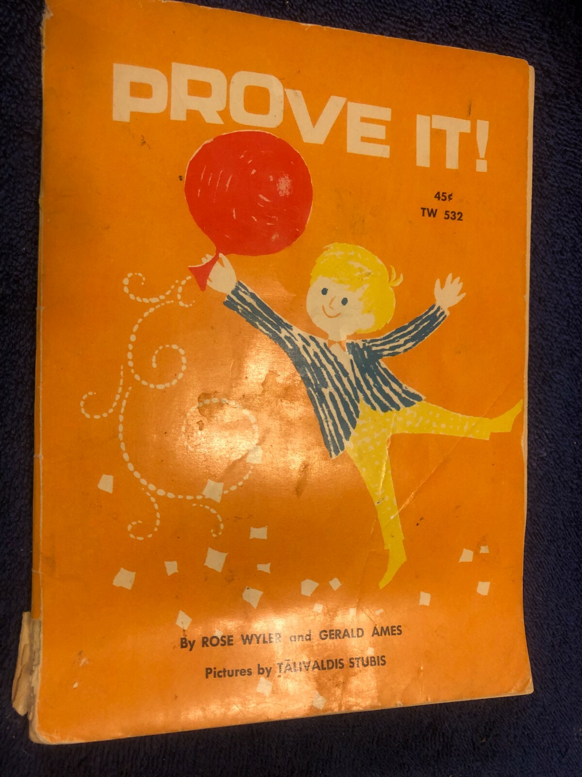 Prove It! Rose Wyler Gerald Ames 1964 First Printing Paperback Book