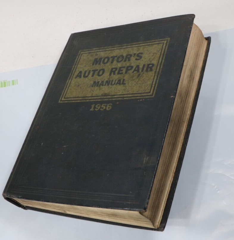 1956 Motor&rsquo;s Auto Repair Manual 19th Edition Car Auto Vehicle Mechanic 1946-1956