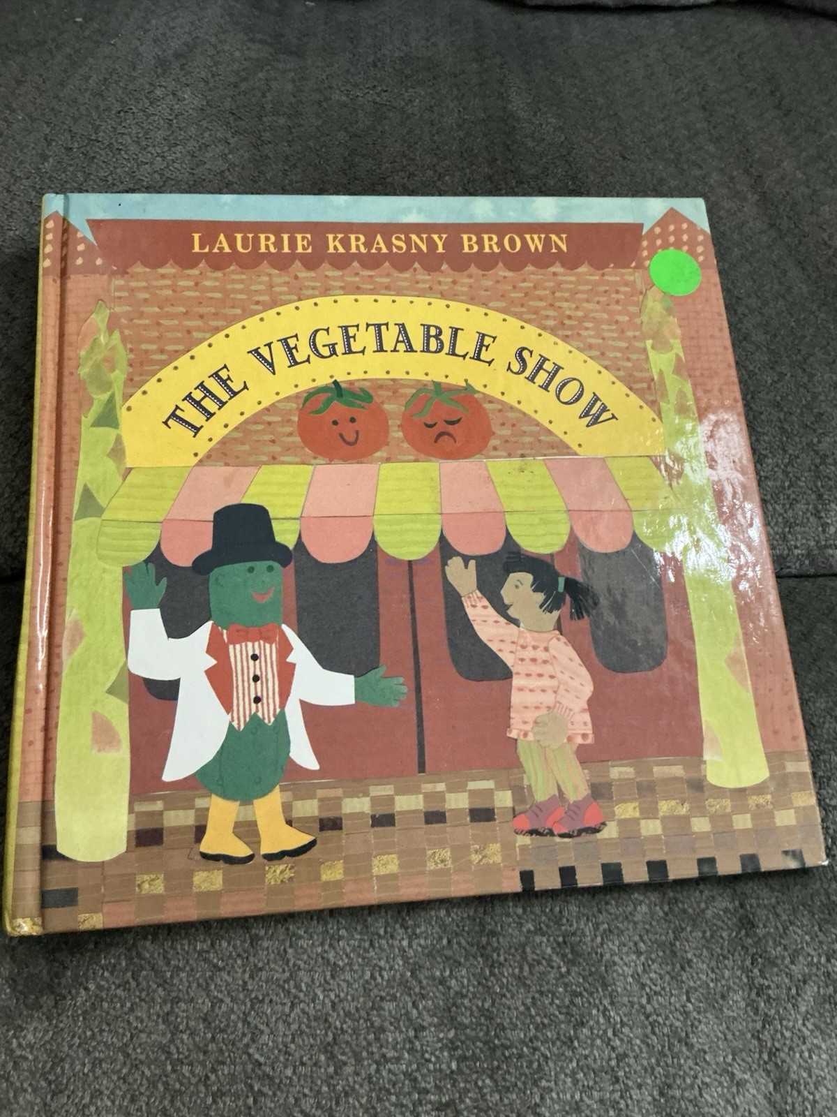 The Vegetable Show, Laurie Krasney Brown – Hardcover
