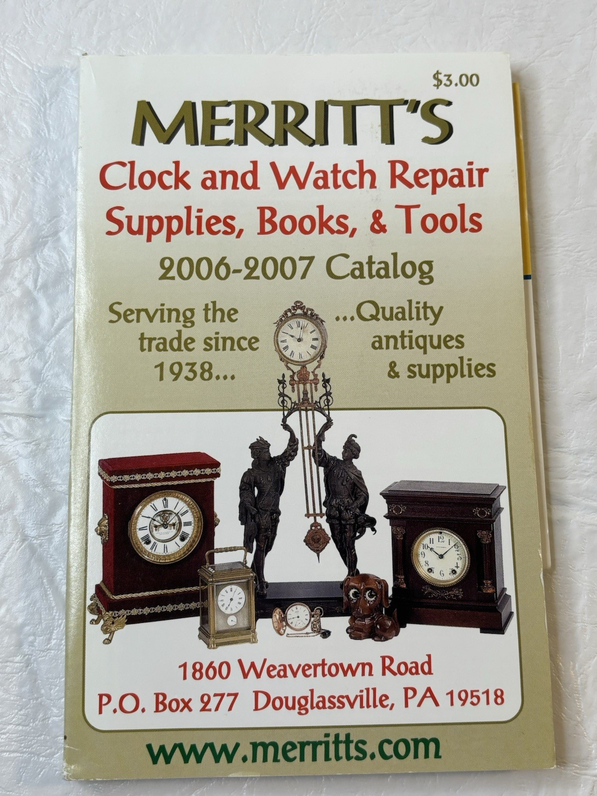 Merritt&rsquo;s Clock and Watch Repair Supplies Books & Tools 2006-2007 Catalog PB