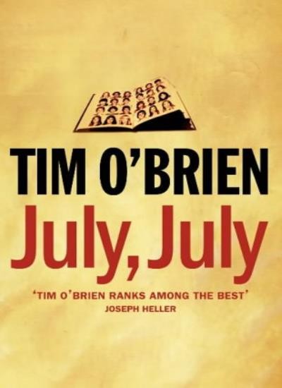 July, July By Tim O&rsquo;Brien. 9780007153145
