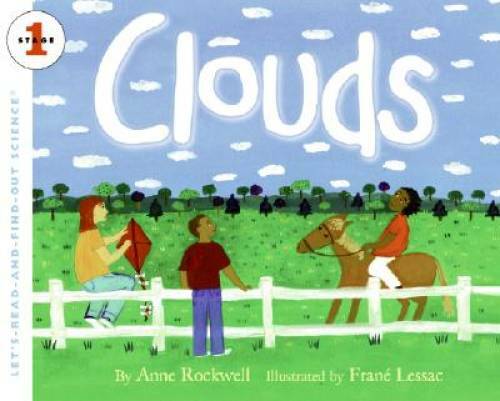 Clouds (Let&rsquo;s-Read-and-Find-Out Science 1) – Paperback By Rockwell, Anne – GOOD