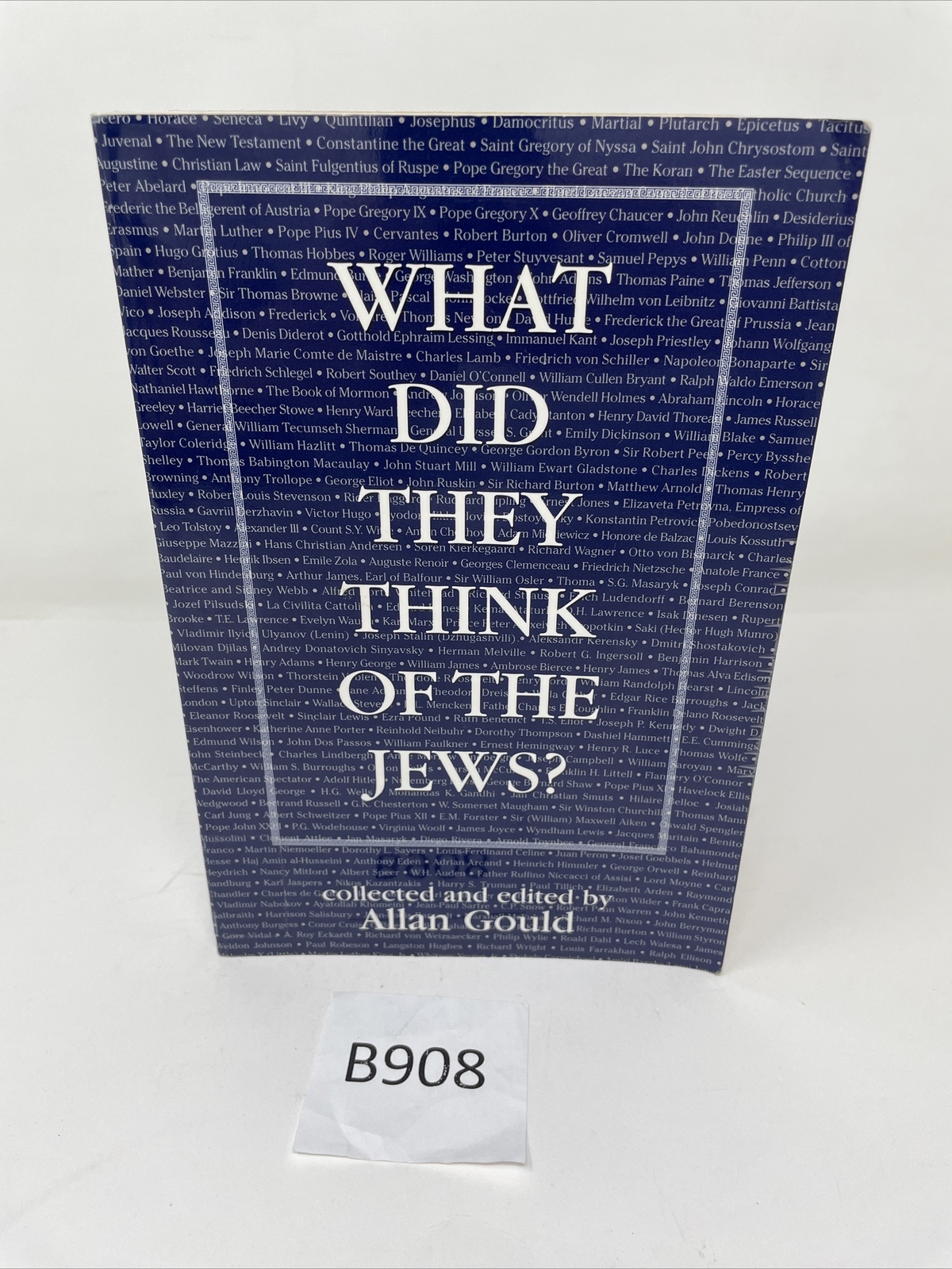 What Did They Think of the Jews? 1st Softcover Ed 1997 by Allan Gould