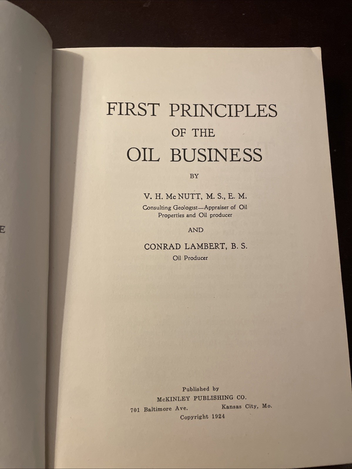 First Principles Of The Oil Business , McNutt & Lambert 1924