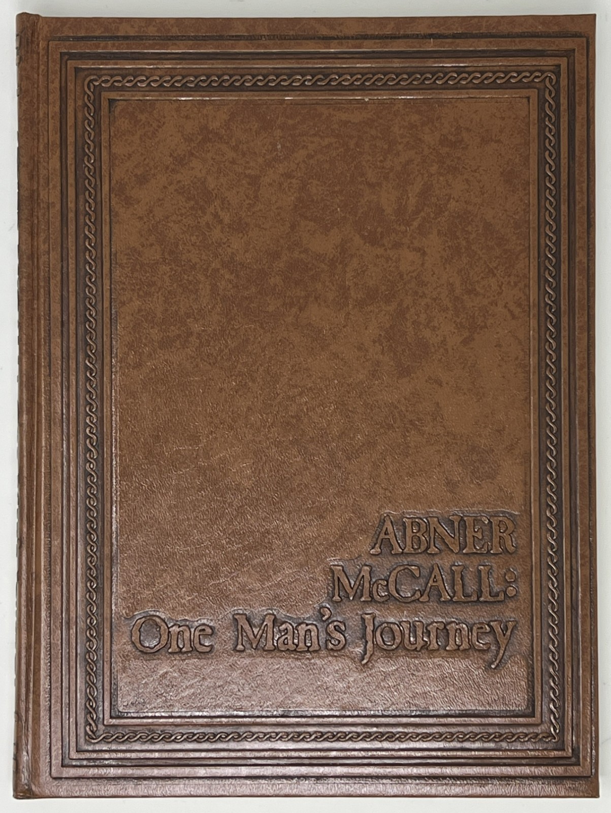 VTG BIOGRAPHY: Abner McCall: One Man&rsquo;s Journey – 1981 1st Ed. HC Baylor Univ.