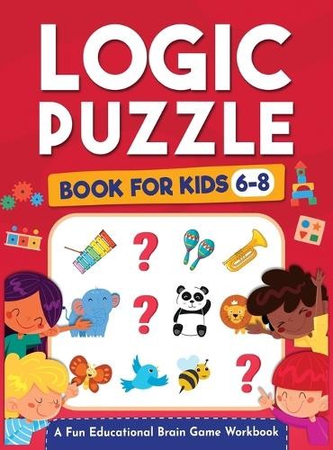 Jennifer L Trace Logic Kap Books Kap Logic Puzzles for K (Hardback) (UK IMPORT)