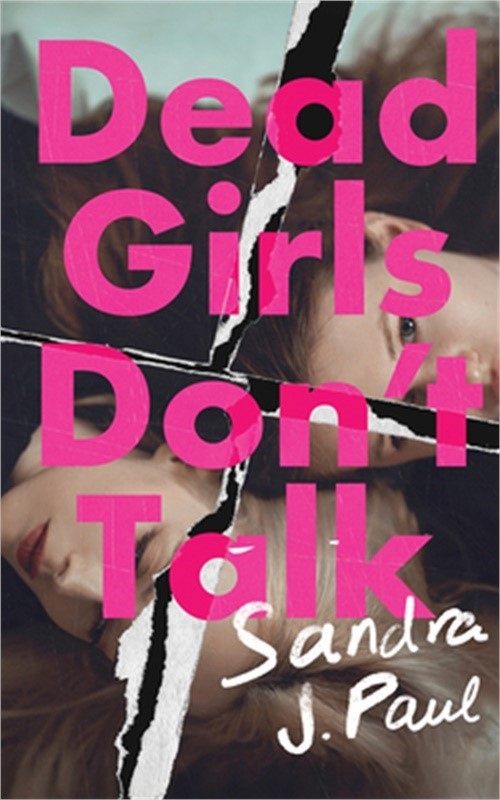 Dead Girls Don&rsquo;t Talk