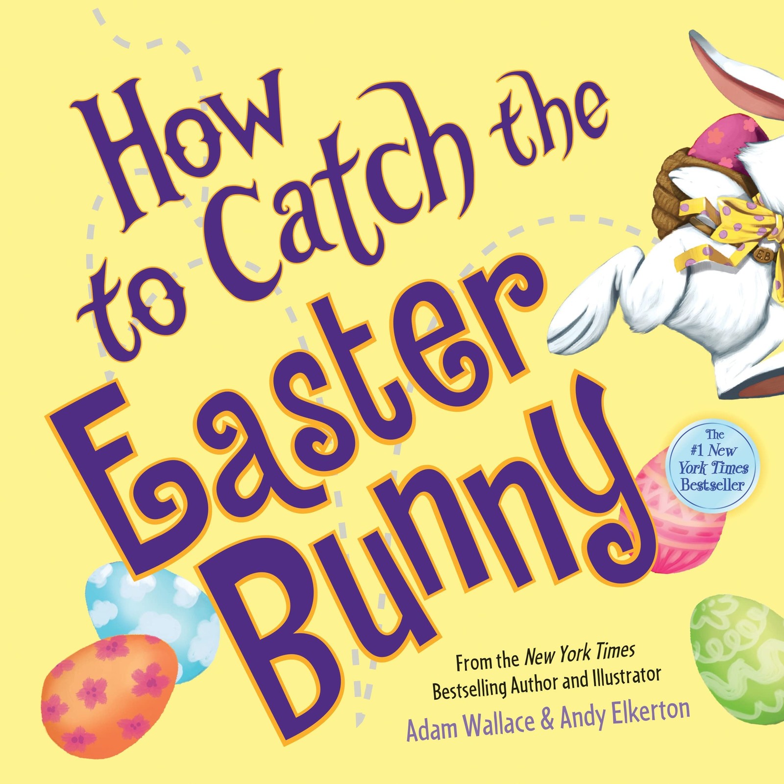 How to Catch the Easter Bunny – Wallace, Adam|Elkerton, Andy – Like New – Se…
