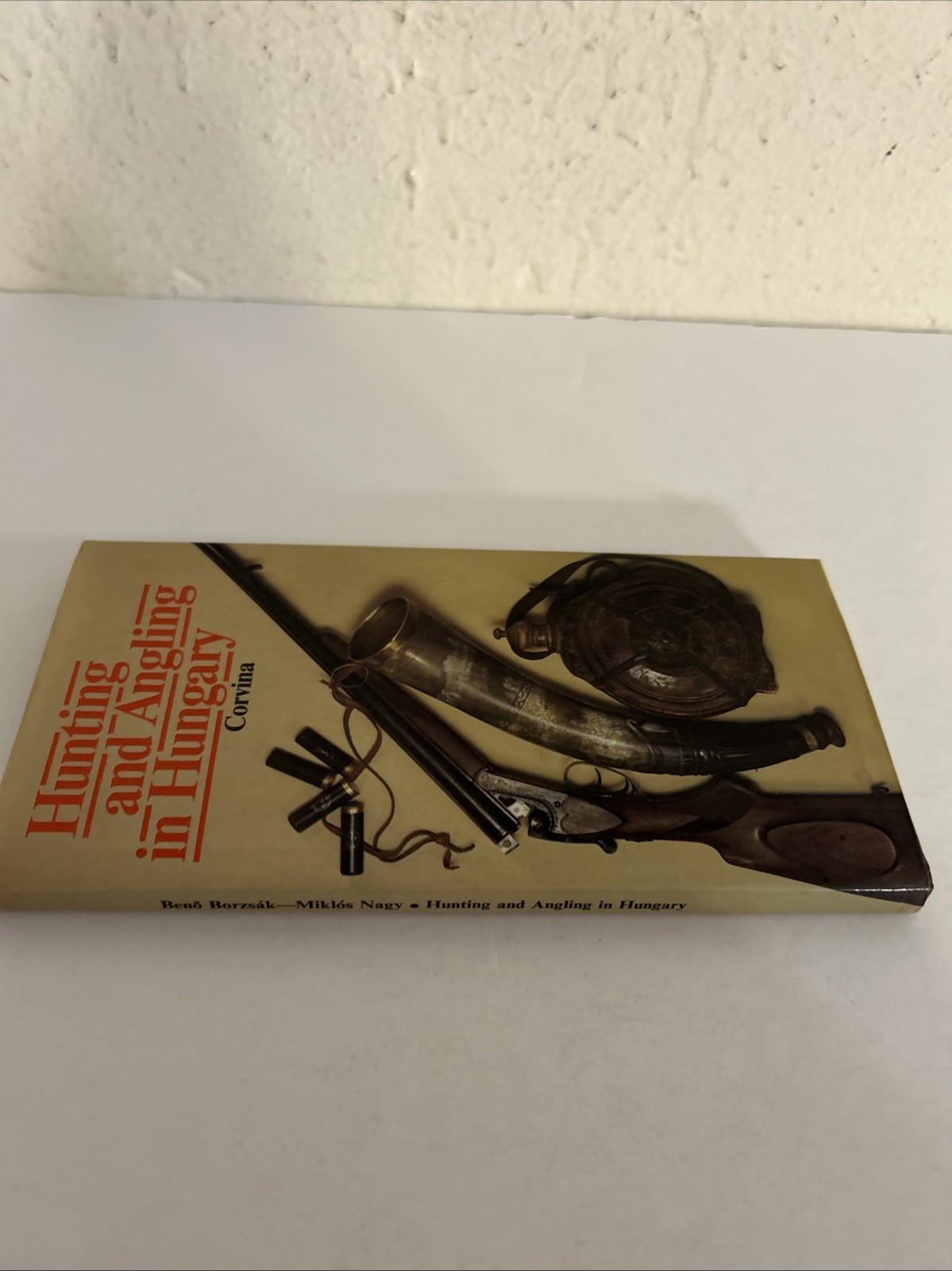 Hunting and Angling in Hungary by Borzsak & Nagy, 1987, hc/dj