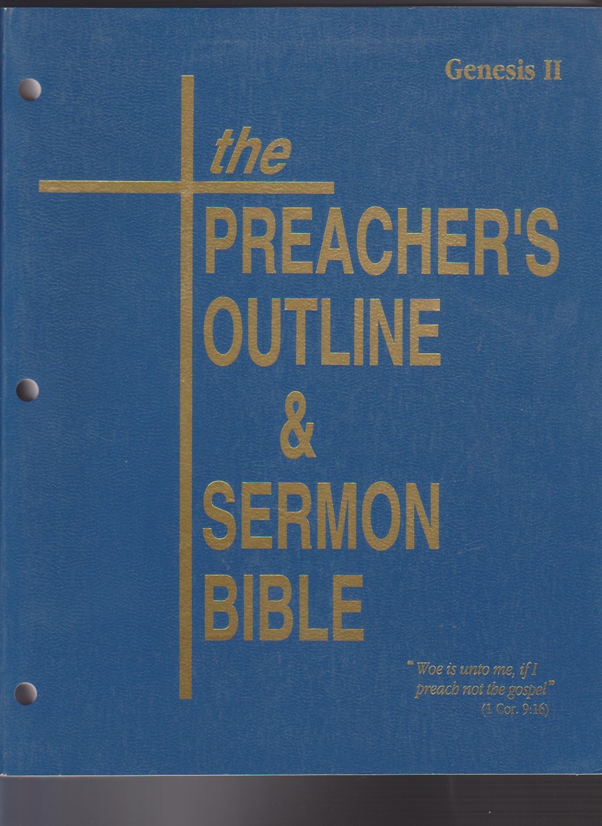 The Preacher&rsquo;s Outline & Sermon Bible Genesis Vol. 2