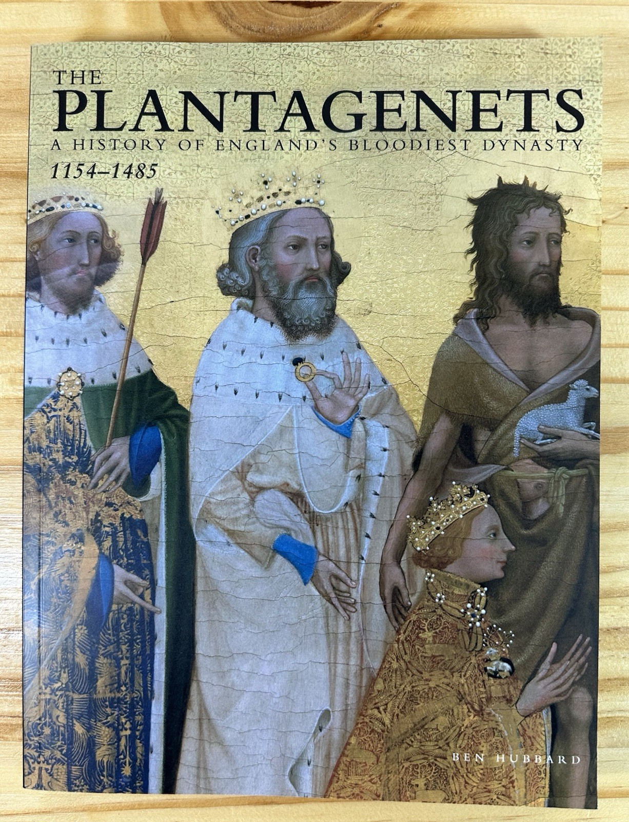 The Plantagenets: A History of England&rsquo;s… by Hubbard, Ben Paperback / softback