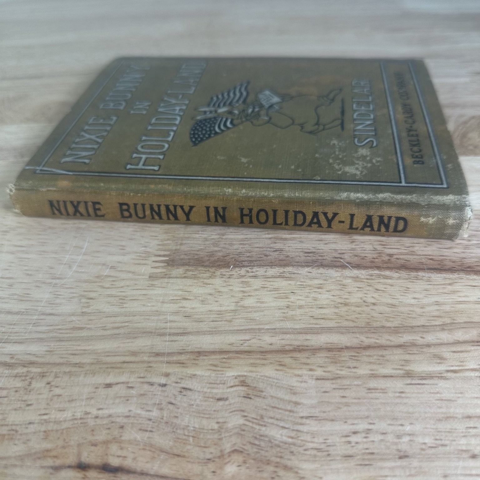 Nixie Bunny in Holiday-Land Sindelar 1915 First Edition Children&rsquo;s Beckley-Cardy