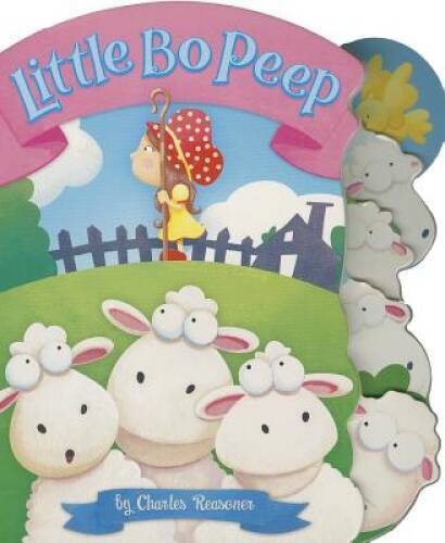 Little Bo Peep (Charles Reasoner Nursery Rhymes) – Board book – GOOD