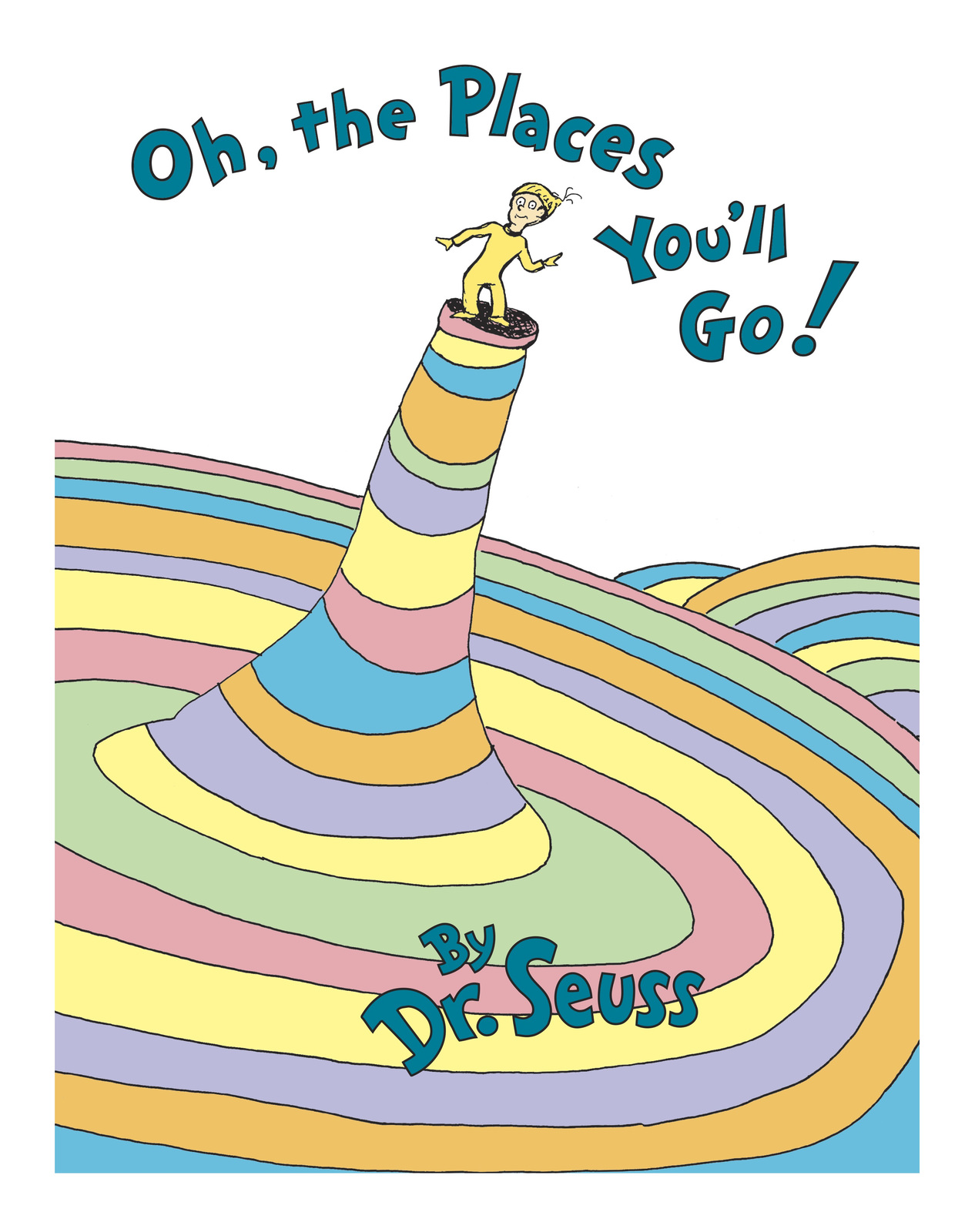 Oh, the Places You&rsquo;ll Go! by Dr Seuss