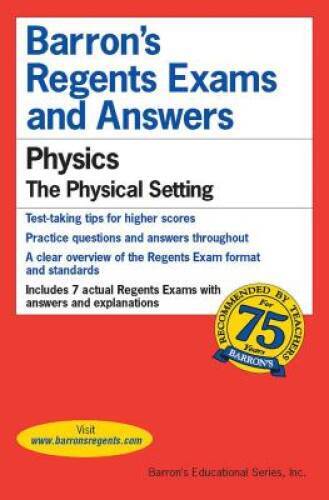 Regents Exams and Answers: Physics (Barron&rsquo;s Regents Exams – VERY GOOD
