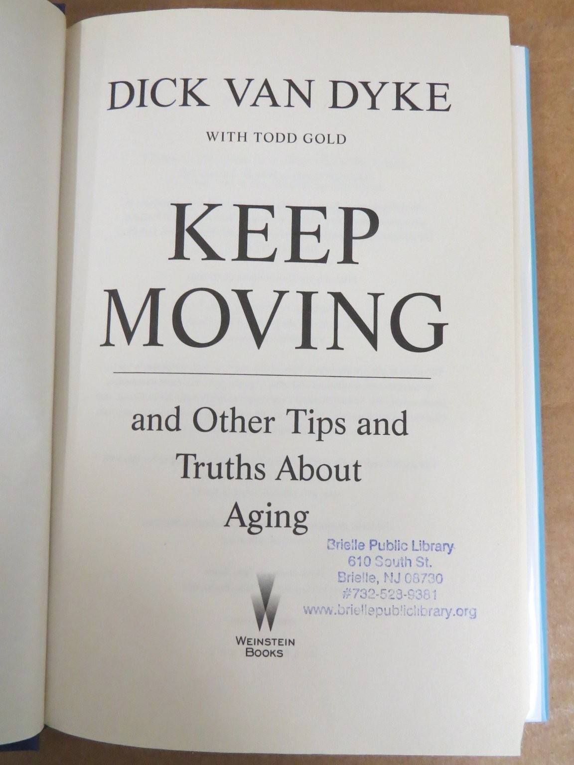 Keep Moving Dick Van Dyke 2015 First Edition Memoir Advice Weinstein Books