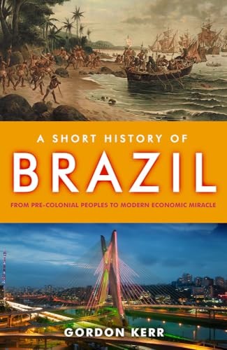 Short History of Brazil, A : F – VERY GOOD