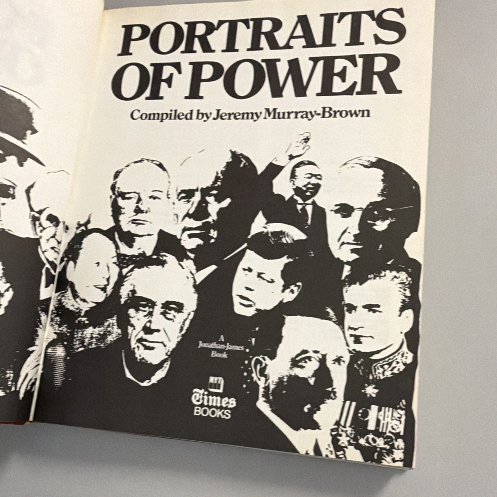 Portraits of Power Times Books Illustrated Hardcover 1979 Dust Jacket