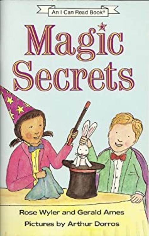Magic Secrets An I Can Read Book Gerald Ames Rose Wyler