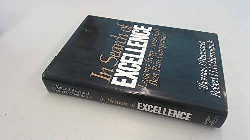 In Search of Excellence: Lessons from America&rsquo;s Best-Run Companies – GOOD