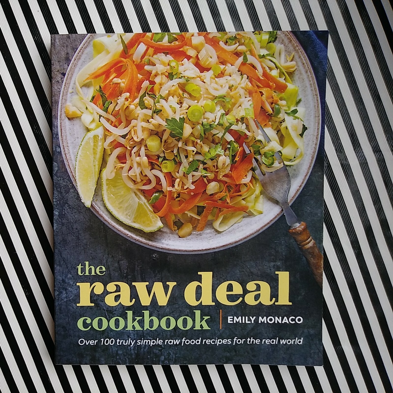 Raw Food Emily Monaco Sonoma Press Healthy Cookbook Paperback