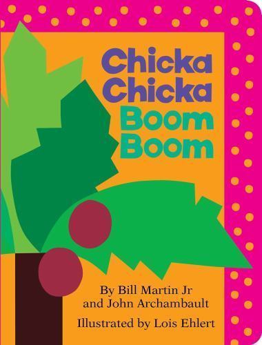 Chicka Chicka Boom Boom – 9781442450707, Bill Martin Jr, board book