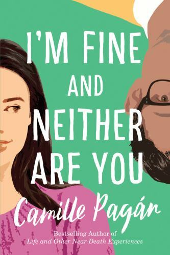 I&rsquo;m Fine and Neither Are You – Camille Pagán, 9781542042550, hardcover