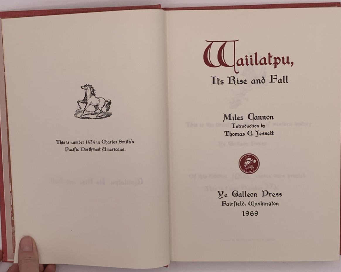 Waiilatpu, It&rsquo;s Rise And Fall By Miles Cannon 1969 Limited Edition B78