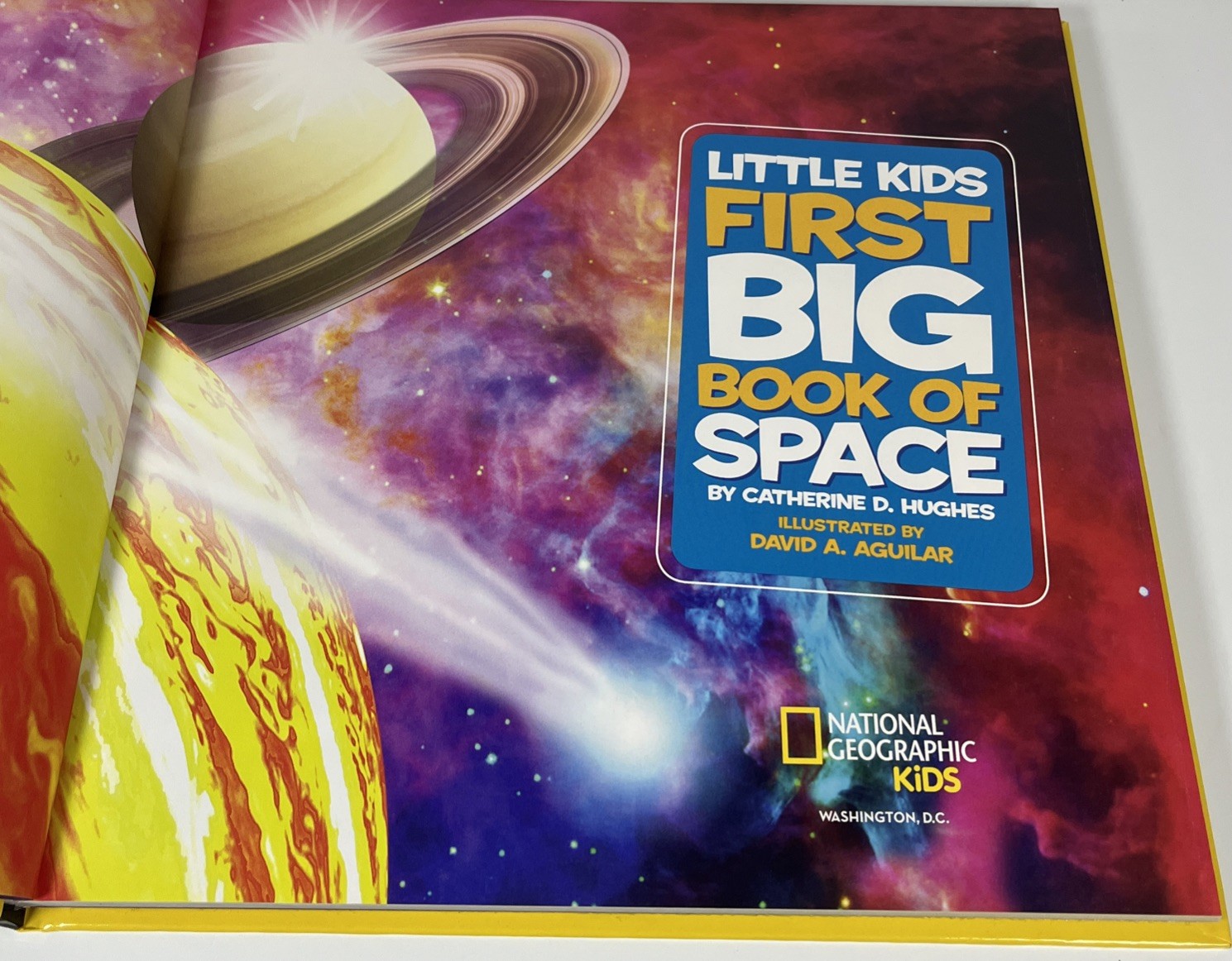 National Geographic Little Kids First Big Book of Space By Catherine D Hughes