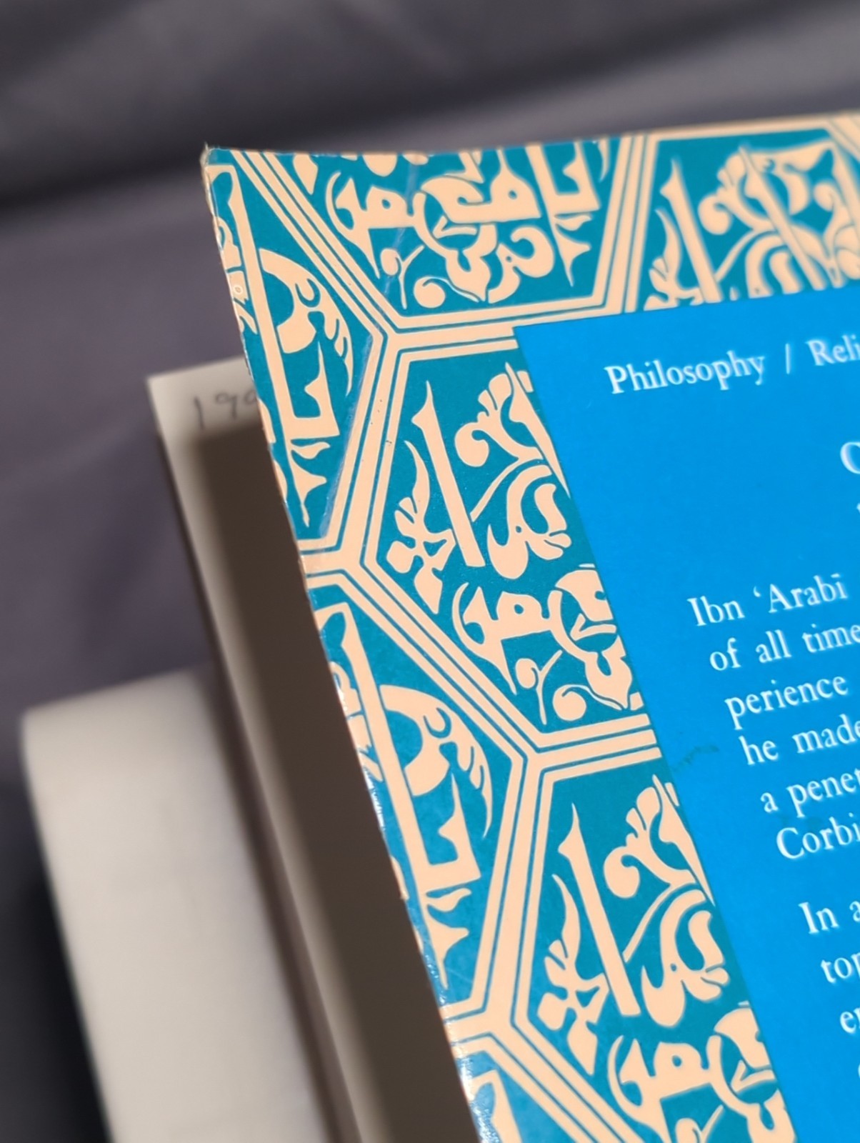 Creative Imagination in the Sufism of Ibn Arabi Bollingen Series PB Book Corbin