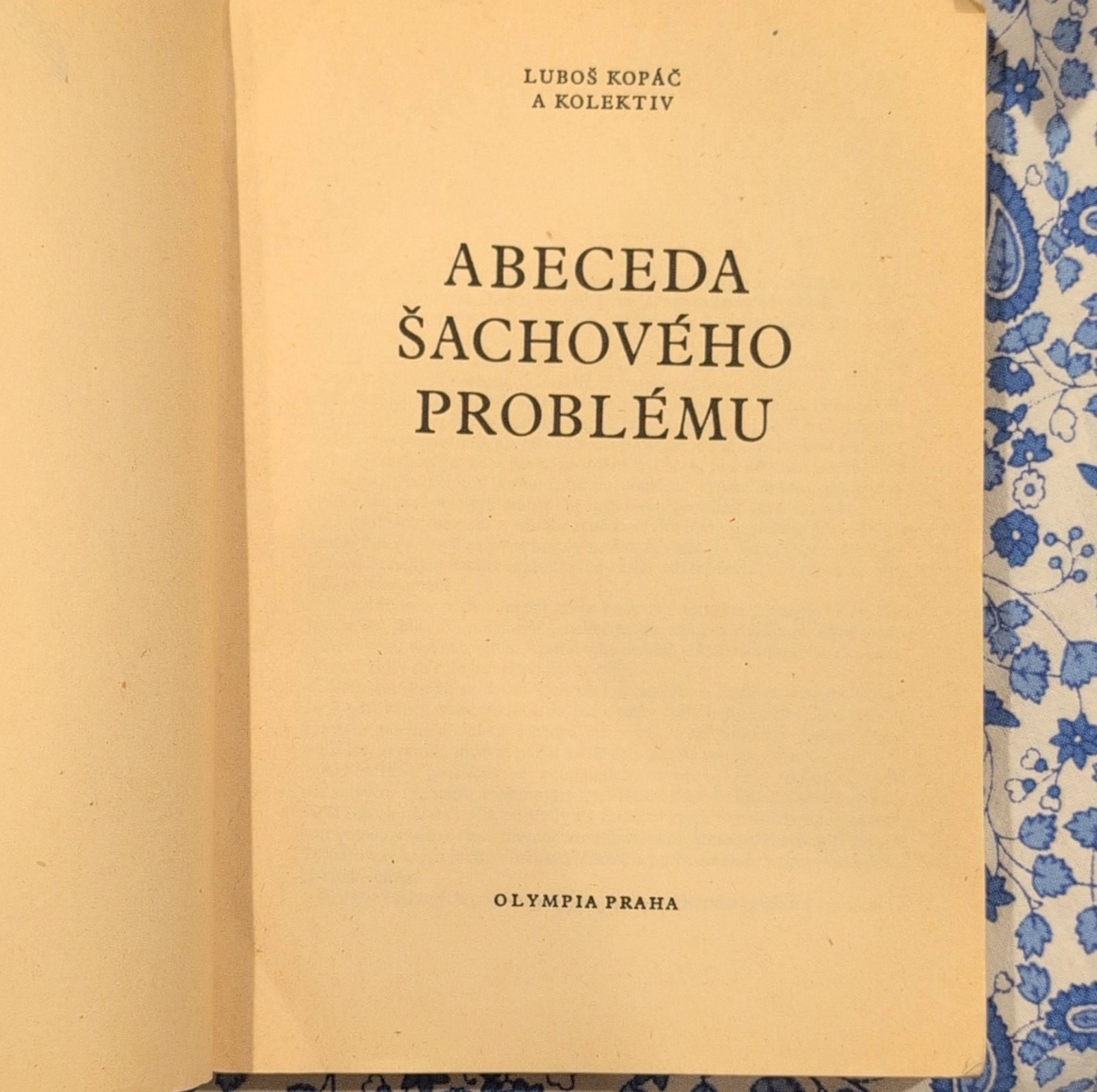 Luboš Kopáč Abeceda šachového problému Olympia Praha 1973 Czech PB