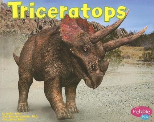 Triceratops (Pebble Plus-dinosaurs and Prehistoric Animals)