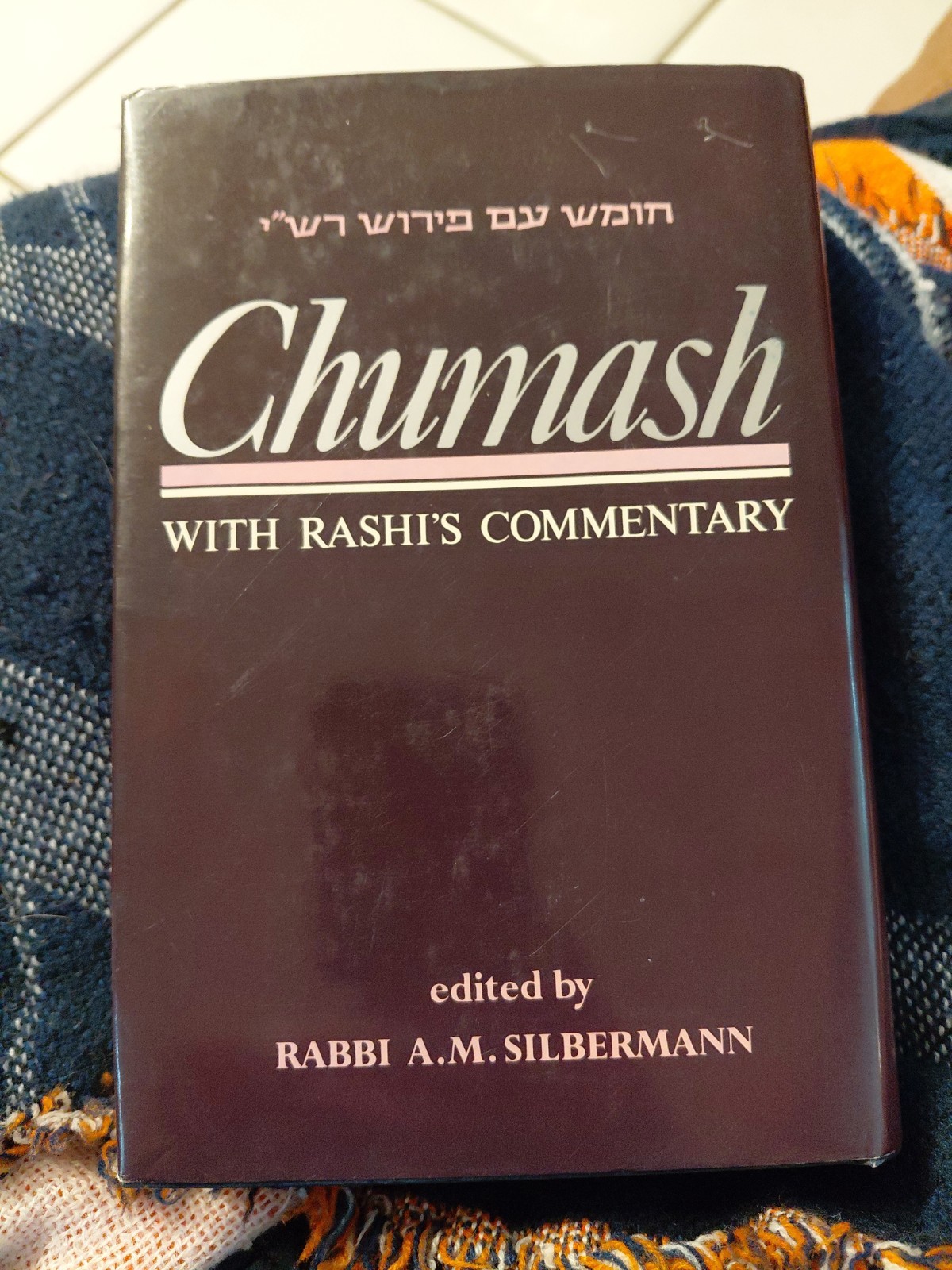 Chumash with Rashi&rsquo;s Commentary